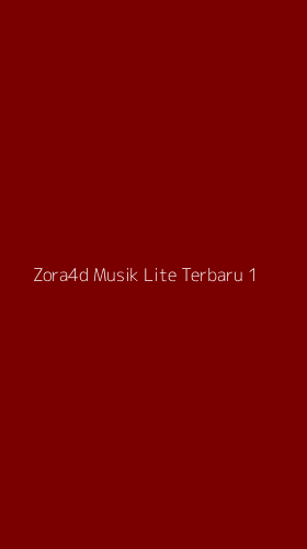 Tampilan Antarmuka Aplikasi Zora4d Musik Lite Terbaru - 1