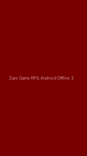 Tampilan Antarmuka Aplikasi Zues Game Rpg Android Offline - 3