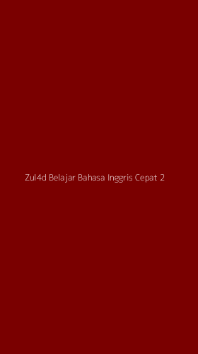 Tampilan Antarmuka Aplikasi Zul4d Belajar Bahasa Inggris Cepat - 2