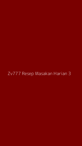 Tampilan Antarmuka Aplikasi Zv777 Resep Masakan Harian - 3