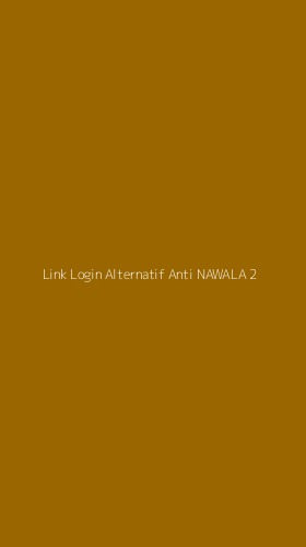 Tampilan Antarmuka Aplikasi Link Login Alternatif Anti Nawala - 2