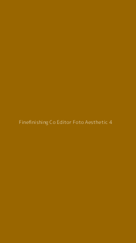 Tampilan Antarmuka Aplikasi Finefinishing Co Editor Foto Aesthetic - 4