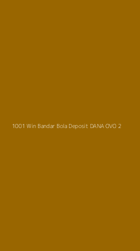 Tampilan Antarmuka Aplikasi 1001 Win Bandar Bola Deposit Dana Ovo - 2