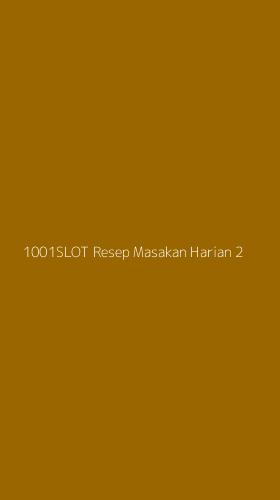 Tampilan Antarmuka Aplikasi 1001slot Resep Masakan Harian - 2