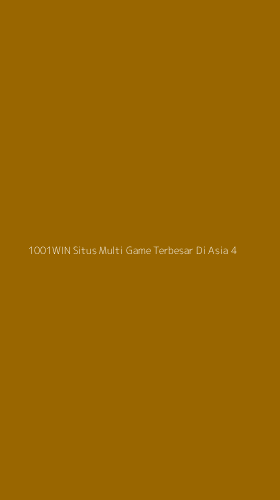 Tampilan Antarmuka Aplikasi 1001win Situs Multi Game Terbesar Di Asia - 4