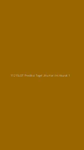 Tampilan Antarmuka Aplikasi 1121slot Prediksi Togel Jitu Hari Ini Akurat - 1