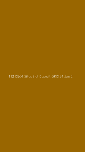 Tampilan Antarmuka Aplikasi 1121slot Situs Slot Deposit Qris 24 Jam - 2