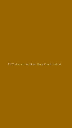 Tampilan Antarmuka Aplikasi 1121slotcom Aplikasi Baca Komik Indo - 4
