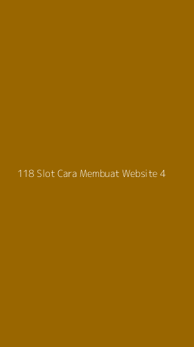 Tampilan Antarmuka Aplikasi 118 Slot Cara Membuat Website - 4