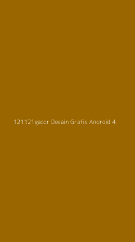 Tampilan Antarmuka Aplikasi 121121gacor Desain Grafis Android - 4