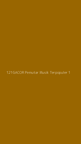 Tampilan Antarmuka Aplikasi 121gacor Pemutar Musik Terpopuler - 1