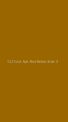 Tampilan Antarmuka Aplikasi 1221slot Apk Mod Bebas Iklan - 3