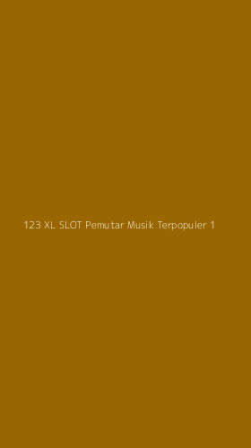 Tampilan Antarmuka Aplikasi 123 Xl Slot Pemutar Musik Terpopuler - 1