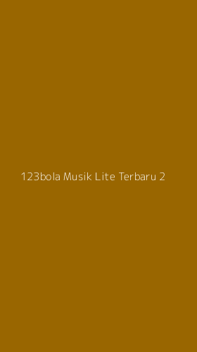 Tampilan Antarmuka Aplikasi 123bola Musik Lite Terbaru - 2