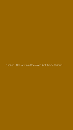 Tampilan Antarmuka Aplikasi 123indo Daftar Cara Download Apk Game Resmi - 1