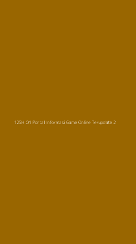 Tampilan Antarmuka Aplikasi 12shio1 Portal Informasi Game Online Terupdate - 2
