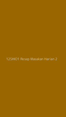 Tampilan Antarmuka Aplikasi 12shio1 Resep Masakan Harian - 2