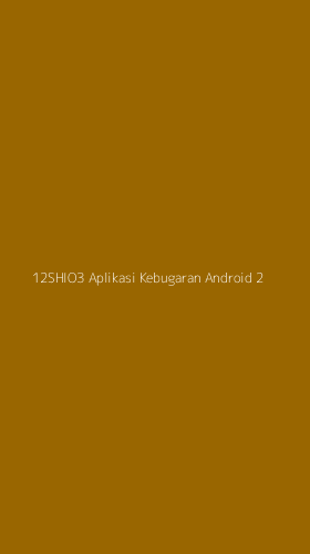 Tampilan Antarmuka Aplikasi 12shio3 Aplikasi Kebugaran Android - 2
