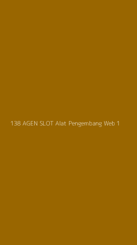 Tampilan Antarmuka Aplikasi 138 Agen Slot Alat Pengembang Web - 1