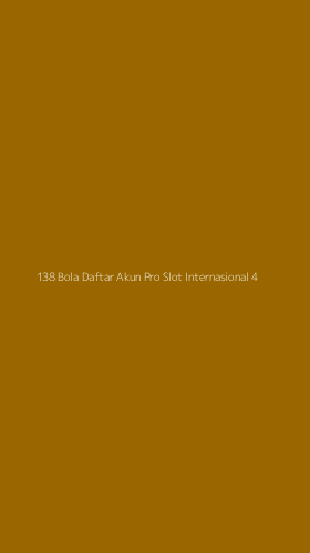 Tampilan Antarmuka Aplikasi 138 Bola Daftar Akun Pro Slot Internasional - 4
