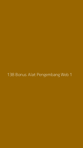 Tampilan Antarmuka Aplikasi 138 Bonus Alat Pengembang Web - 1