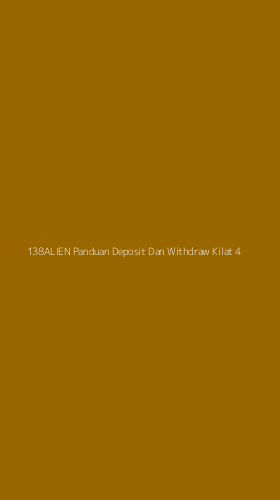 Tampilan Antarmuka Aplikasi 138alien Panduan Deposit Dan Withdraw Kilat - 4