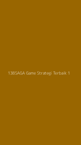 Tampilan Antarmuka Aplikasi 138saga Game Strategi Terbaik - 1