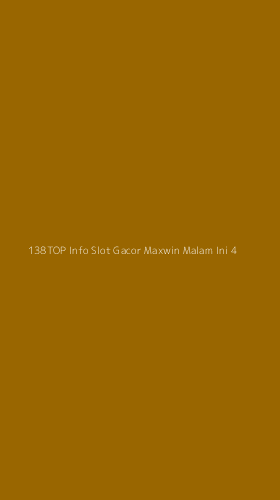 Tampilan Antarmuka Aplikasi 138top Info Slot Gacor Maxwin Malam Ini - 4