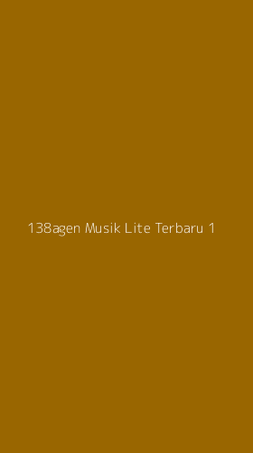 Tampilan Antarmuka Aplikasi 138agen Musik Lite Terbaru - 1