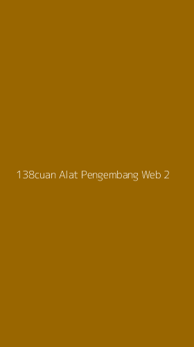 Tampilan Antarmuka Aplikasi 138cuan Alat Pengembang Web - 2