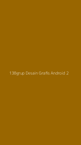 Tampilan Antarmuka Aplikasi 138grup Desain Grafis Android - 2