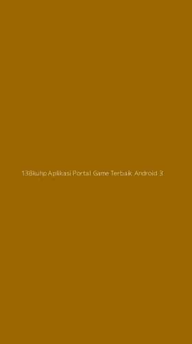 Tampilan Antarmuka Aplikasi 138kuhp Aplikasi Portal Game Terbaik Android - 3