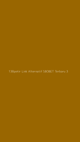 Tampilan Antarmuka Aplikasi 138petir Link Alternatif Sbobet Terbaru - 3
