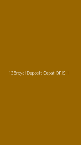 Tampilan Antarmuka Aplikasi 138royal Deposit Cepat Qris - 1