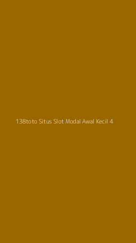 Tampilan Antarmuka Aplikasi 138toto Situs Slot Modal Awal Kecil - 4
