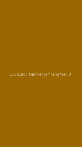 Tampilan Antarmuka Aplikasi 138vipslot Alat Pengembang Web - 3