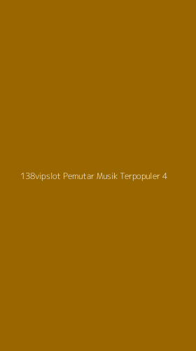 Tampilan Antarmuka Aplikasi 138vipslot Pemutar Musik Terpopuler - 4