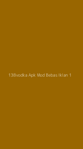 Tampilan Antarmuka Aplikasi 138vodka Apk Mod Bebas Iklan - 1