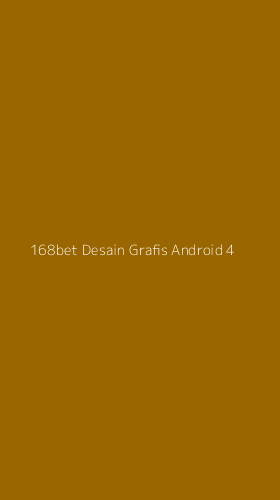 Tampilan Antarmuka Aplikasi 168bet Desain Grafis Android - 4
