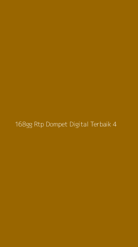 Tampilan Antarmuka Aplikasi 168gg Rtp Dompet Digital Terbaik - 4