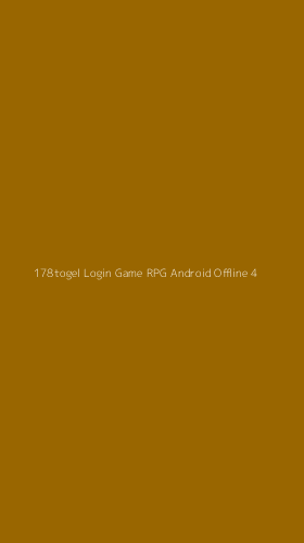 Tampilan Antarmuka Aplikasi 178togel Login Game Rpg Android Offline - 4