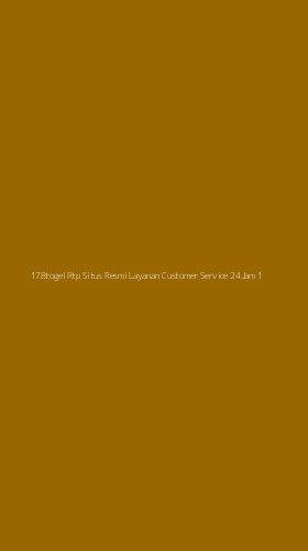 Tampilan Antarmuka Aplikasi 178togel Rtp Situs Resmi Layanan Customer Service 24jam - 1