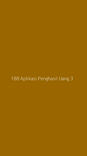 Tampilan Antarmuka Aplikasi 188 Aplikasi Penghasil Uang - 3