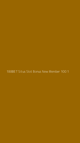 Tampilan Antarmuka Aplikasi 188bet Situs Slot Bonus New Member 100 - 1