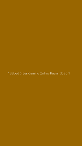 Tampilan Antarmuka Aplikasi 188bed Situs Gaming Online Resmi 2026 - 1