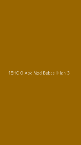 Tampilan Antarmuka Aplikasi 18hoki Apk Mod Bebas Iklan - 3