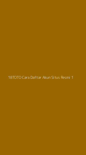 Tampilan Antarmuka Aplikasi 18toto Cara Daftar Akun Situs Resmi - 1