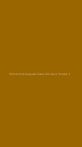 Tampilan Antarmuka Aplikasi 19 Erek Erek Kumpulan Game Slot Gacor Terbaik - 3