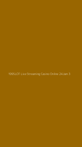 Tampilan Antarmuka Aplikasi 199slot Live Streaming Casino Online 24jam - 3