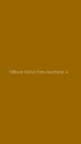Tampilan Antarmuka Aplikasi 199slot Editor Foto Aesthetic - 4